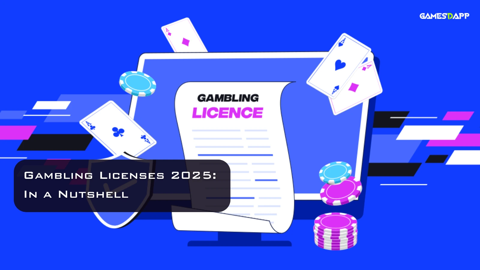 Gambling Licenses 2025: In a Nutshell